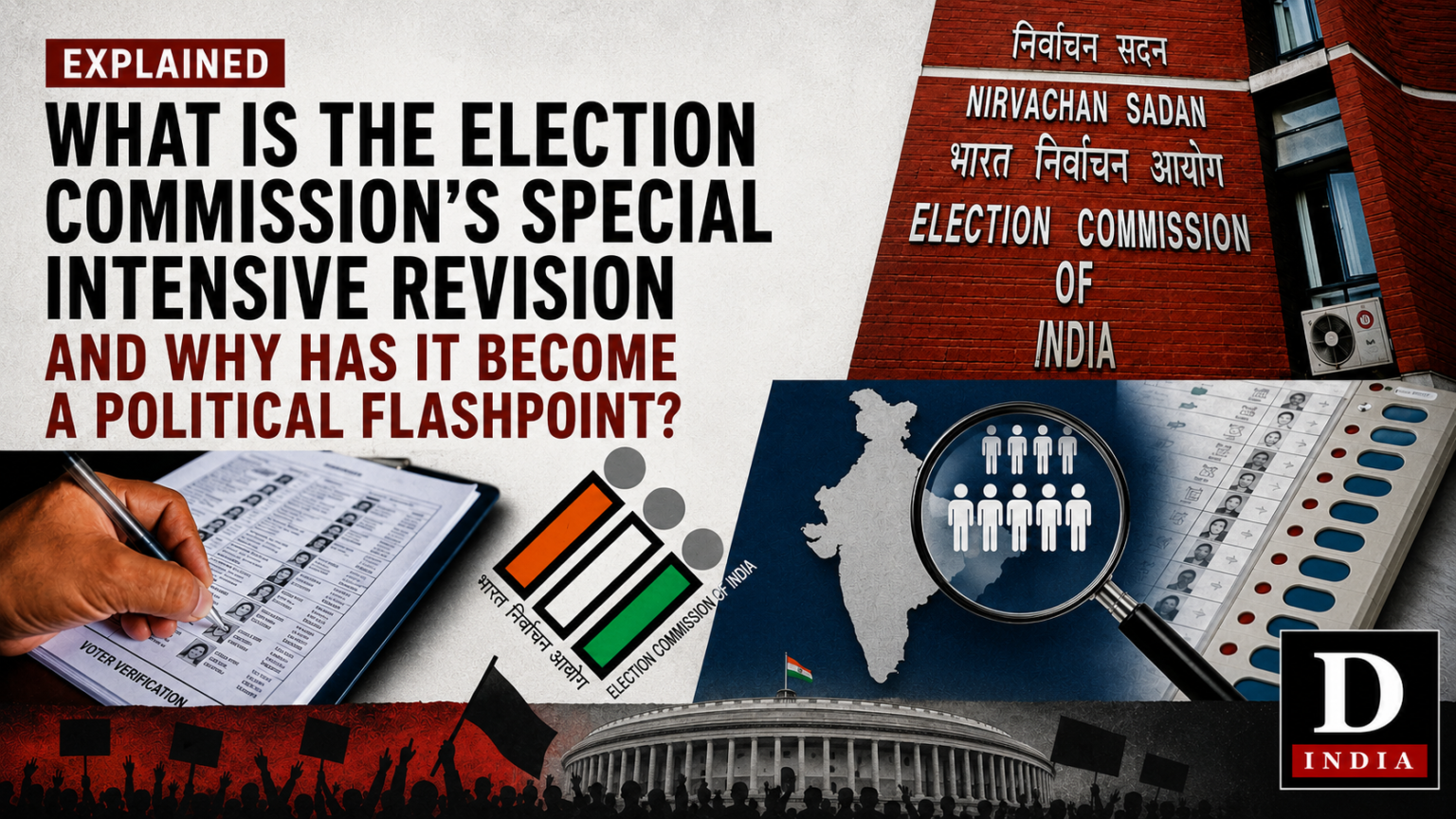 What Is the Election Commission’s Special Intensive Revision and Why Is It Politically Significant? What Is the Election Commission's Special Intensive Revision and Why Is It Politically Significant?